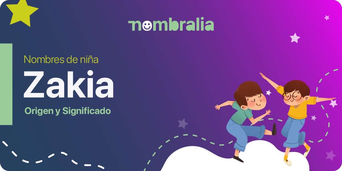 Zakia Origen y Significado del nombre