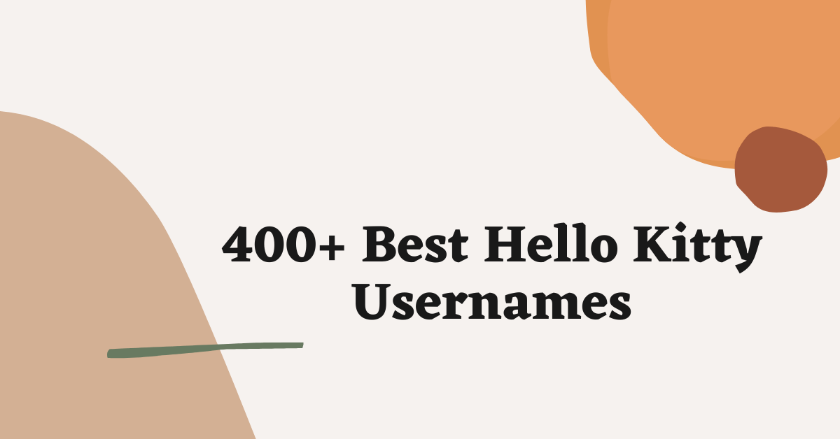 Las 400 mejores ideas y sugerencias de nombres de usuario de Hello