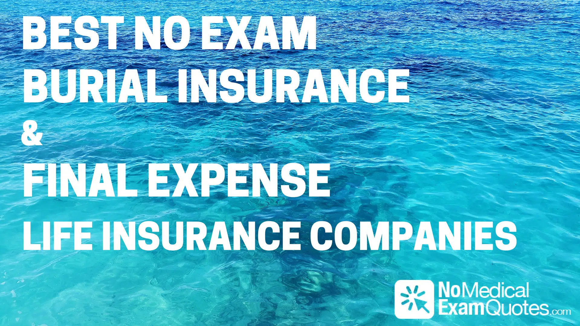 Detailed No Exam Burial Insurance Guide for 2024 No Medical Exam Quotes