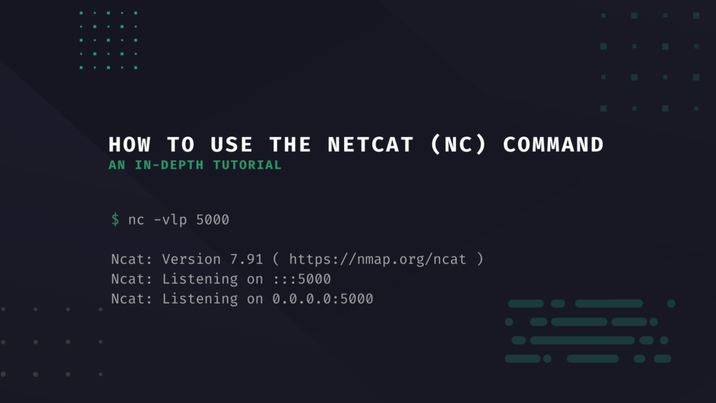 How to Use The Netcat (nc) Command An InDepth Tutorial NoobLinux