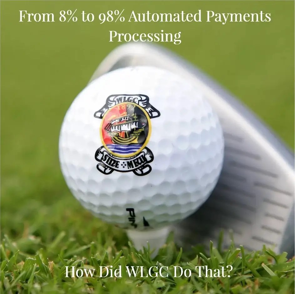 How WLGC Automated 98 of Golf Club Membership Payments