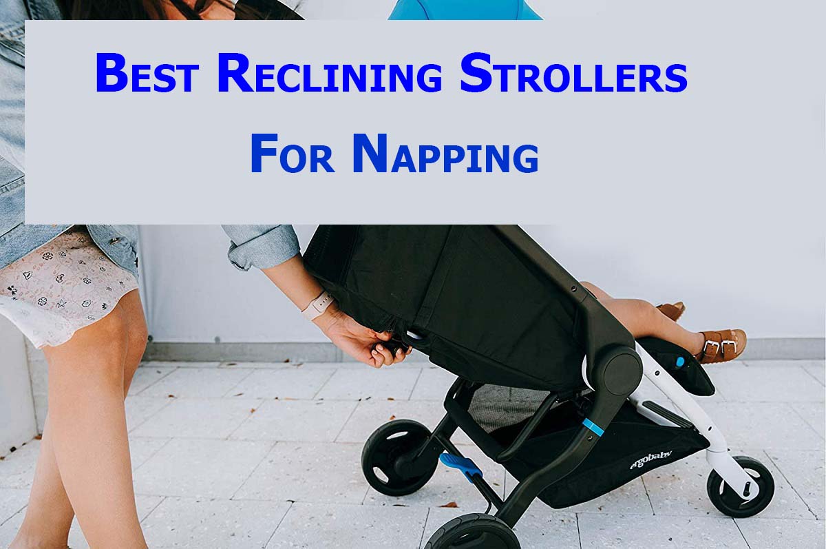 The Best Stroller For Napping 2020 NooriGuide