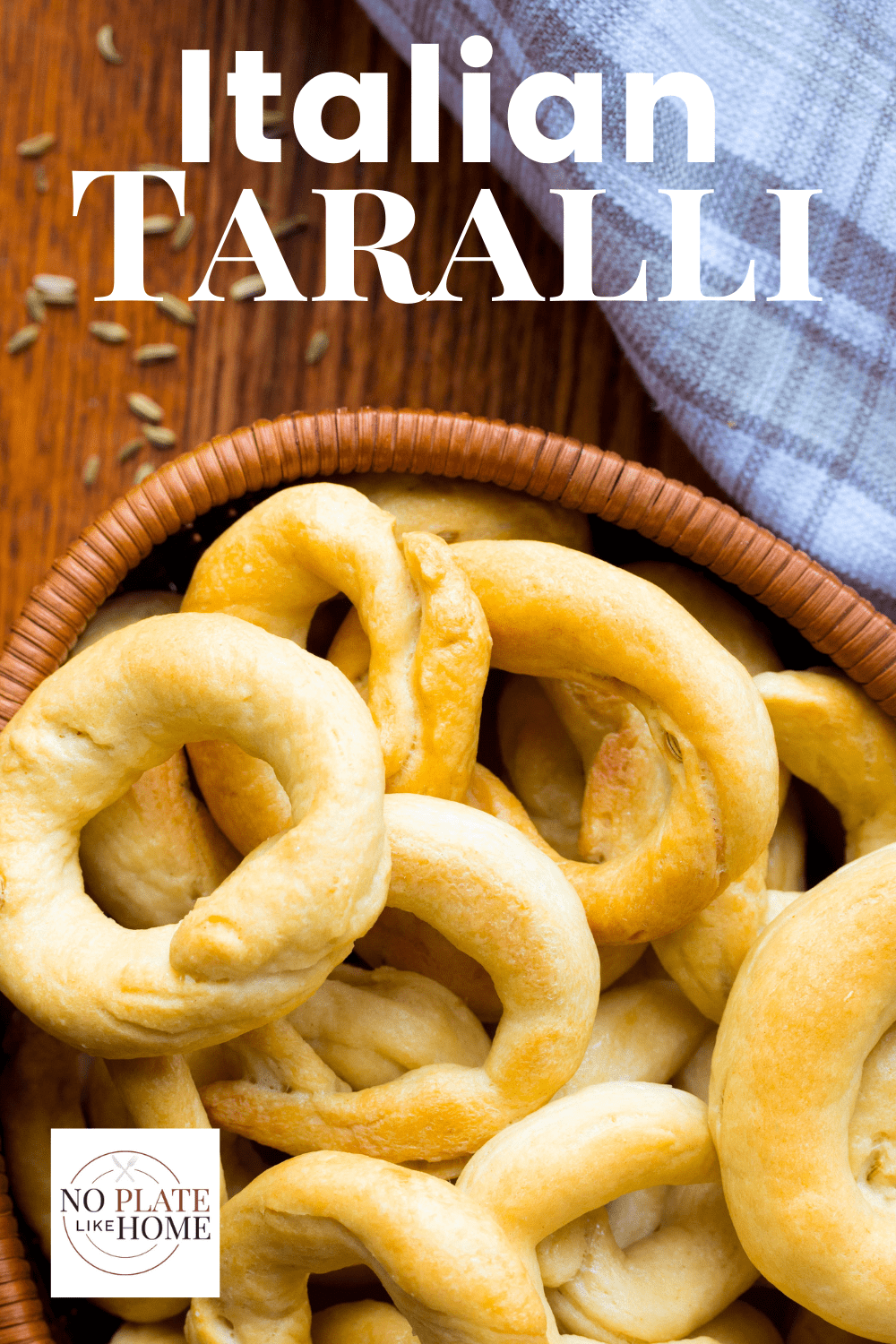 Authentic Italian Taralli with Fennel Recipe No Plate Like Home