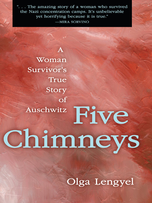 Book Review Five Chimneys by Olga Lengyel Norbert Haupt