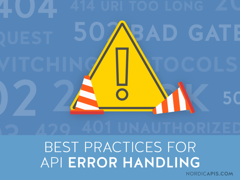 Best Practices for API Error Handling Nordic APIs