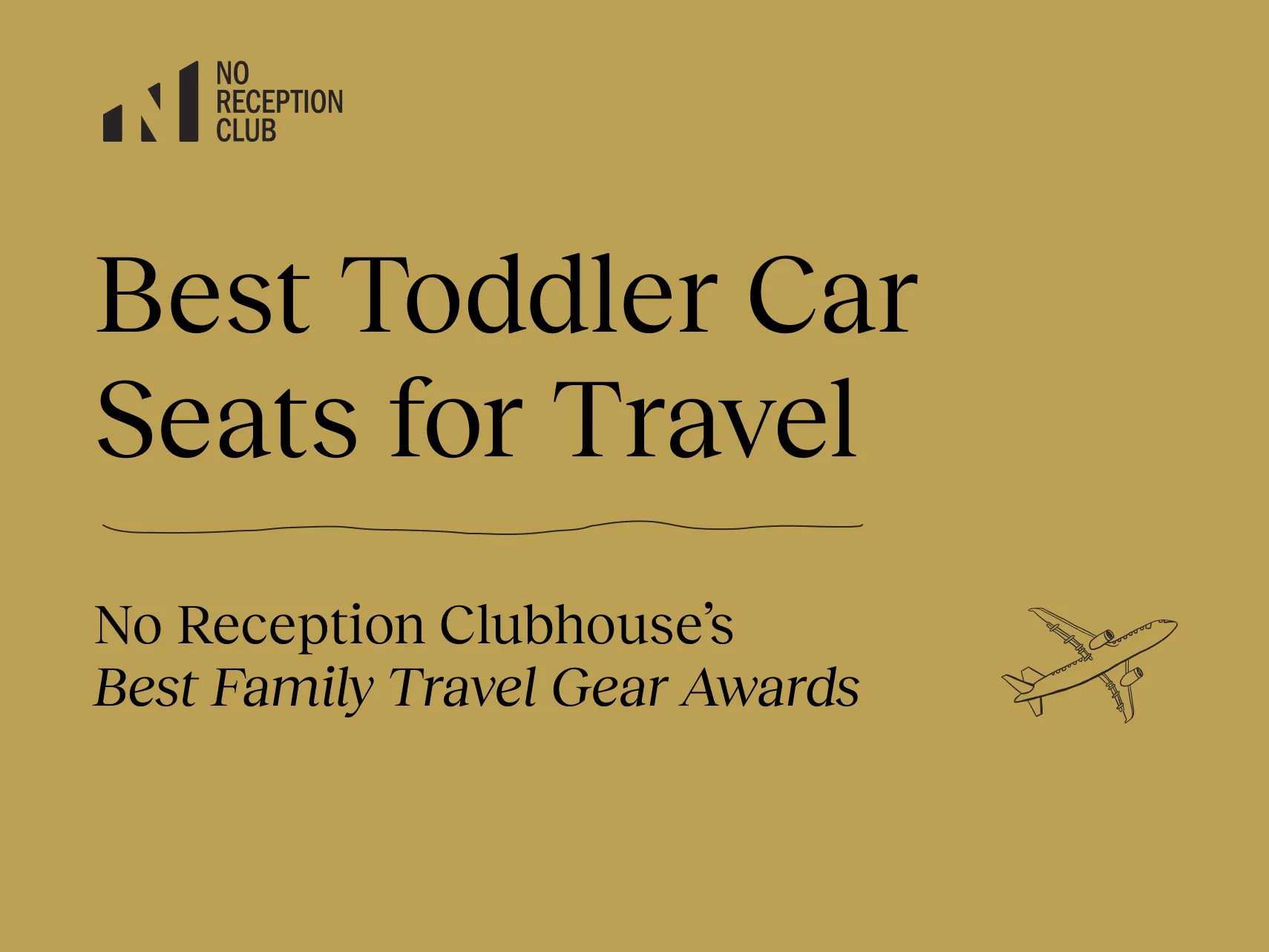 Best Toddler Car Seats for Travel (according to parents who love trave