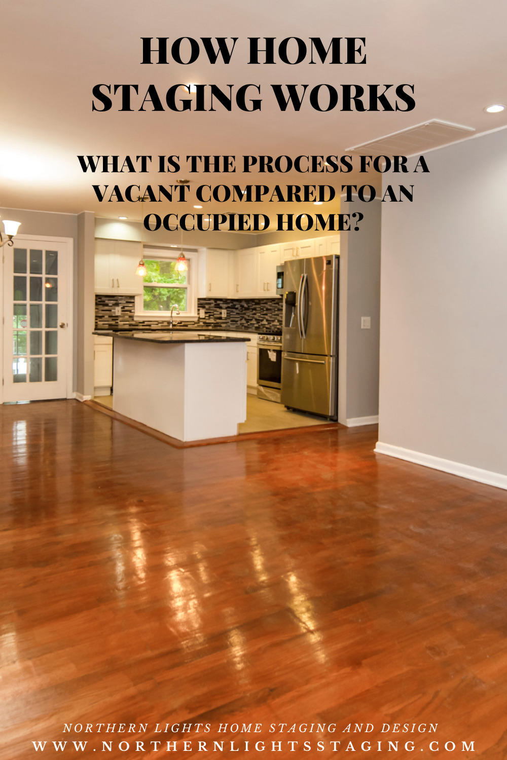How Home Staging Works. FAQs for Realtors Northern Lights Home