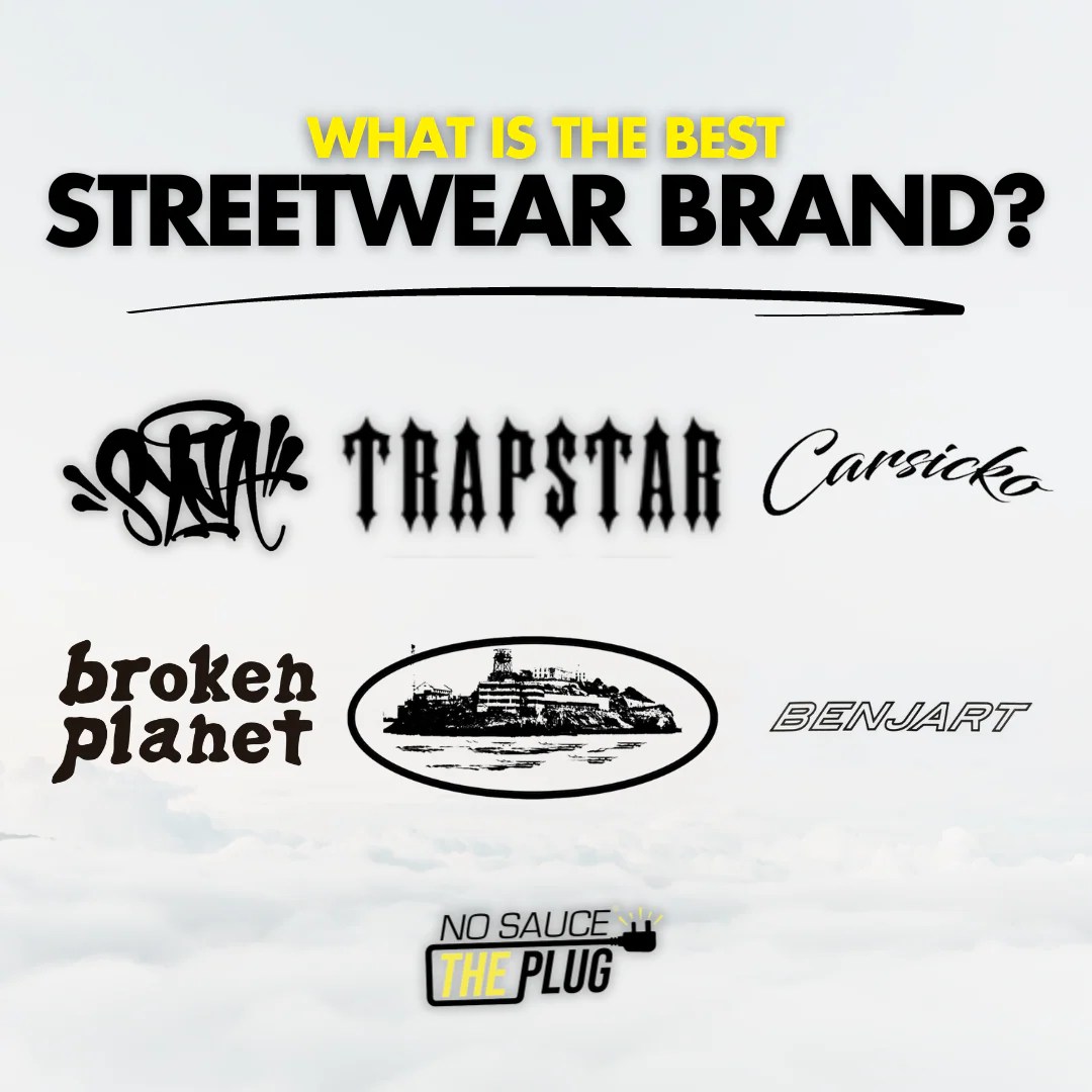 What's the best UK streetwear brand? No Sauce The Plug