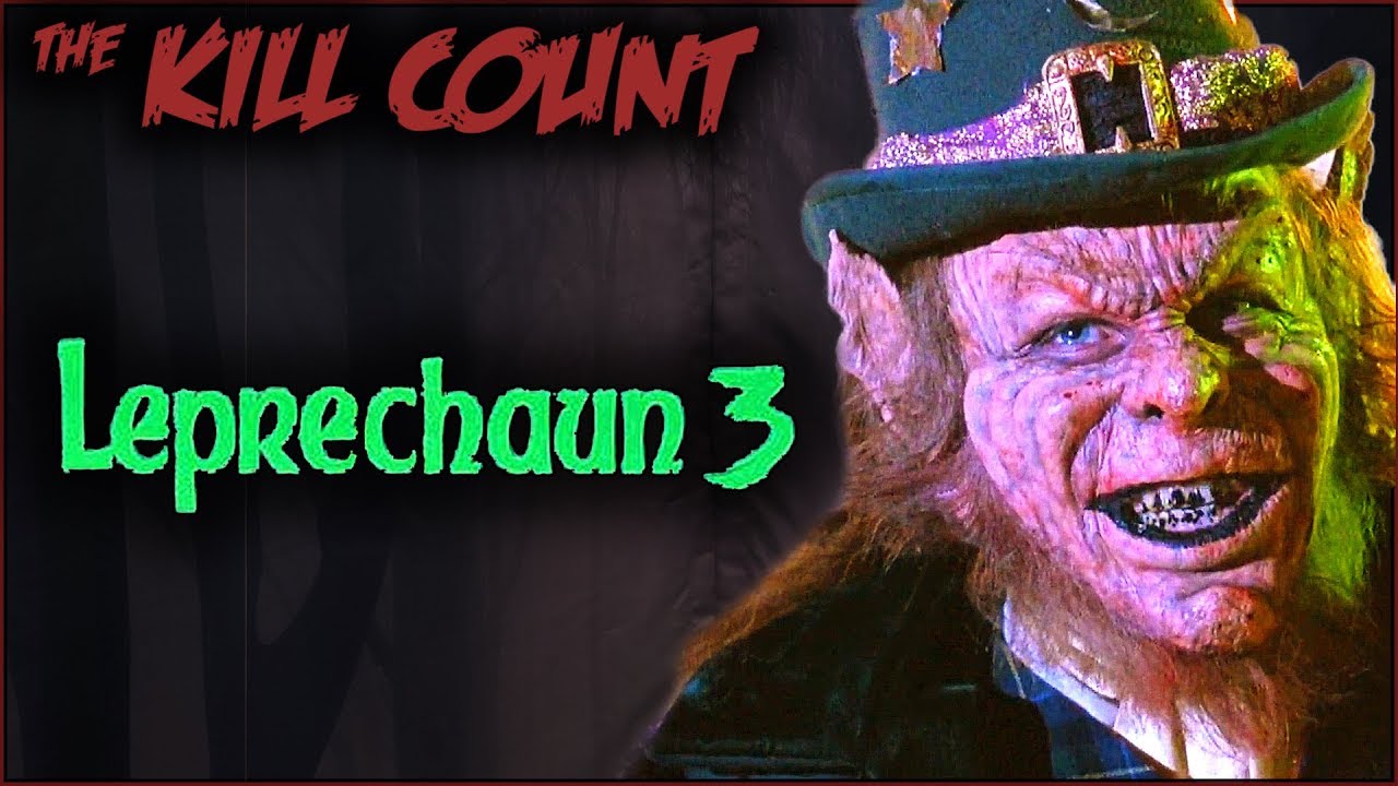 Leprechaun 3 (1995) KILL COUNT NOSTALGIA MUSEUM