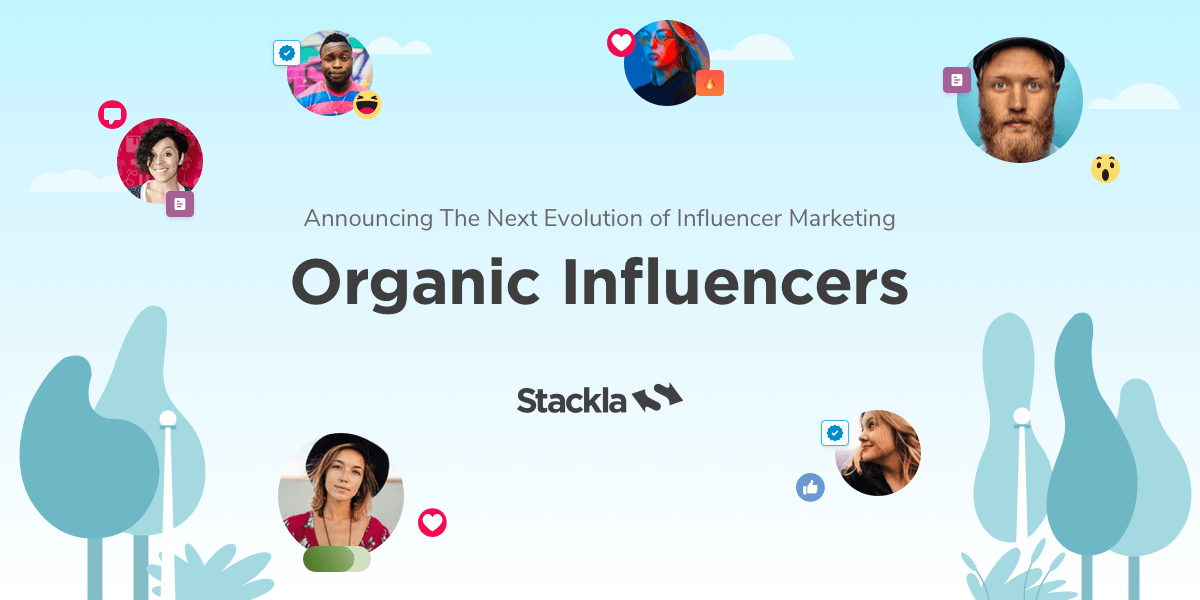 Announcing the Next Evolution of Influencer Marketing Organic