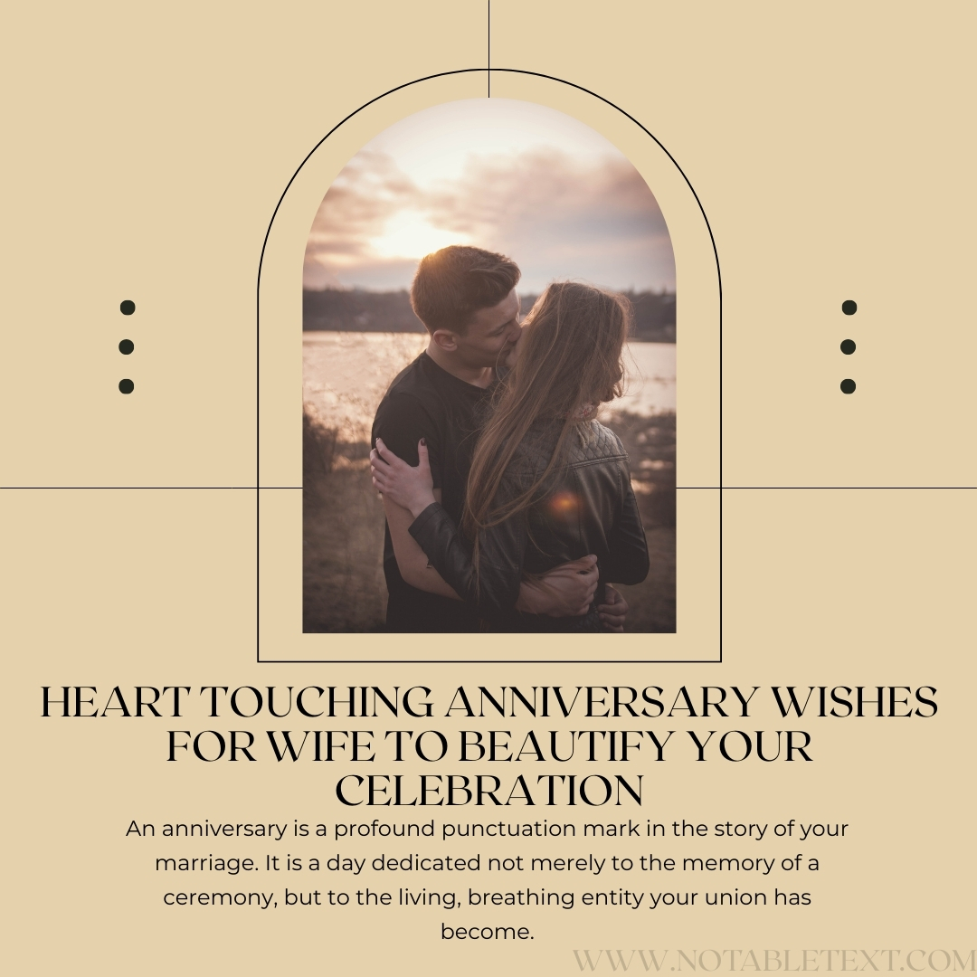 100+Heart Touching Anniversary Wishes for wife to Beautify Your