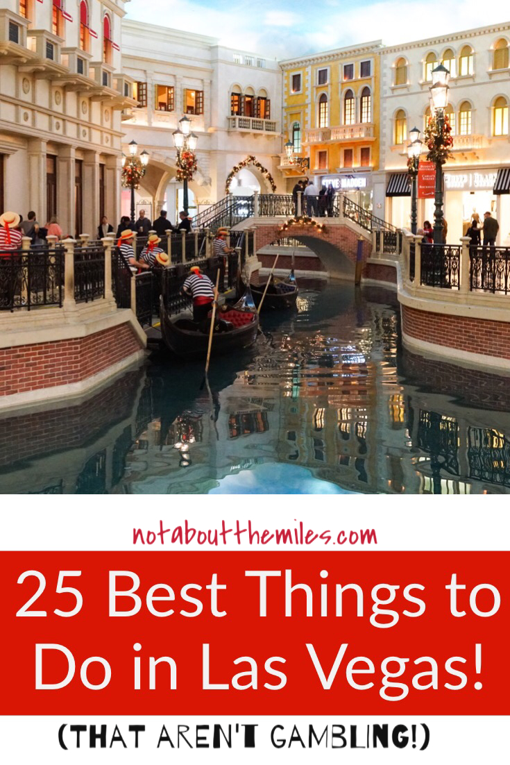 25 Best Things to Do in Las Vegas (That Aren't Gambling