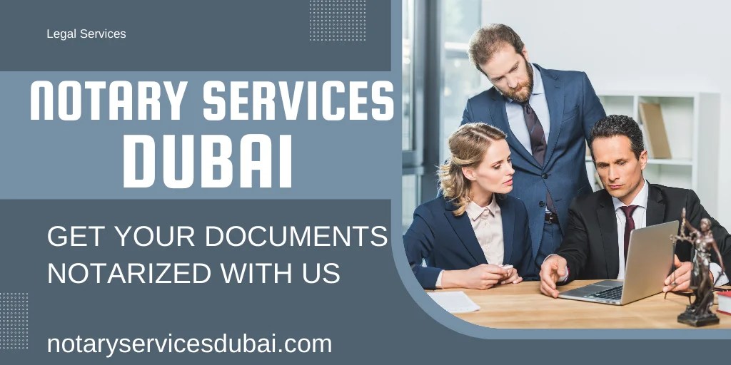 Notary Office in Dubai Notary Services in UAE