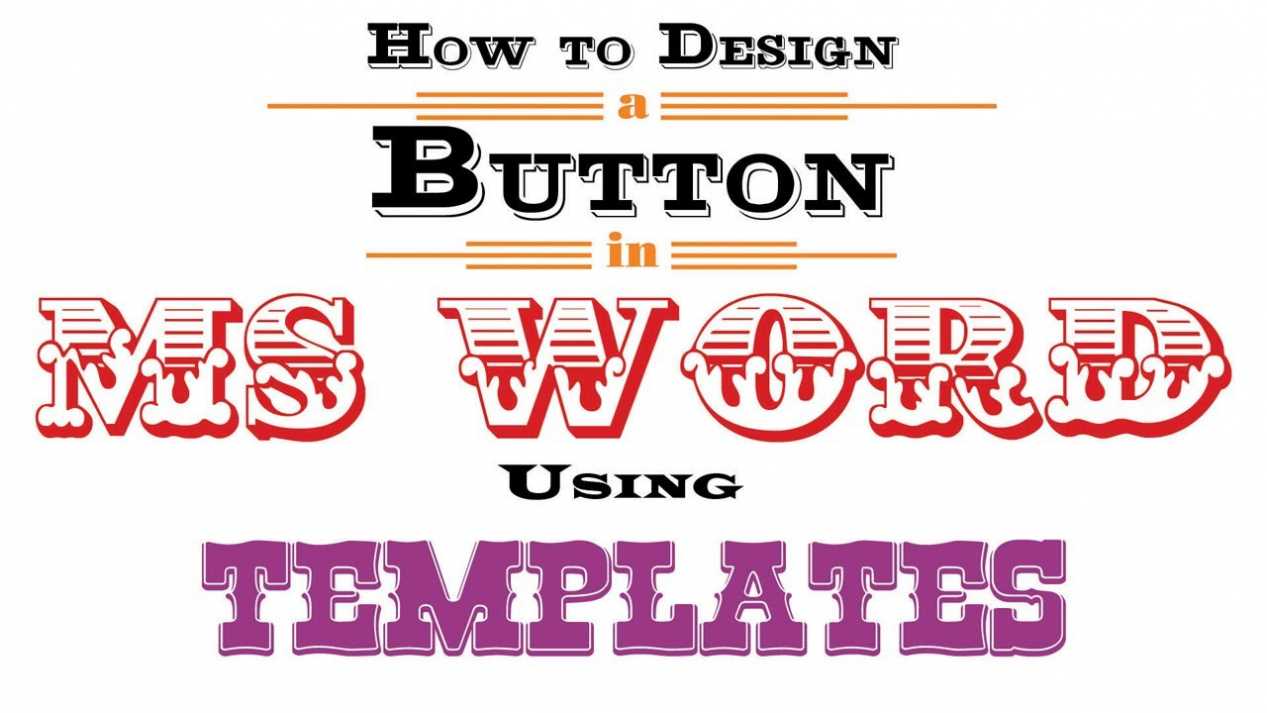 How To Design A Button In Ms Word Using Templates Pertaining To Button