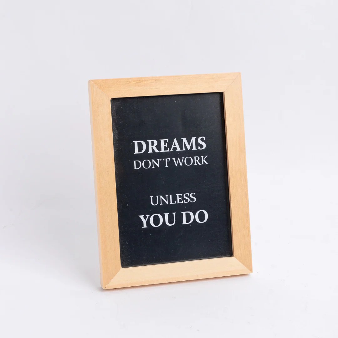 Dreams Don't Work "Wooden Productivity Frame" notedspace