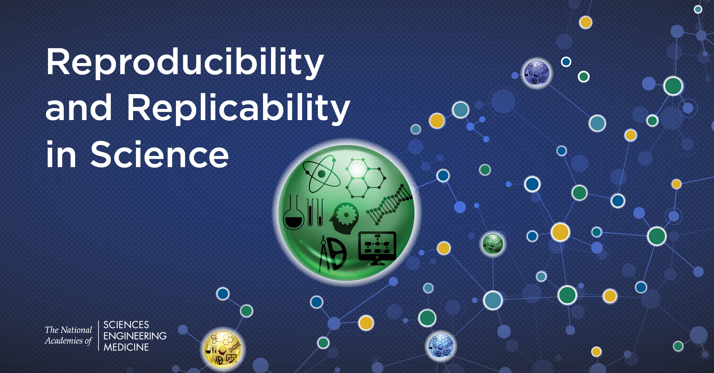 Fostering Reproducibility and Replicability in Science Notes From NAP