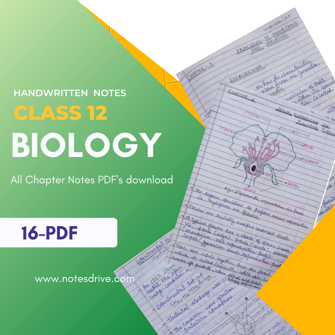 Class 12 Biology all chapters handwritten notes free pdf download 2023
