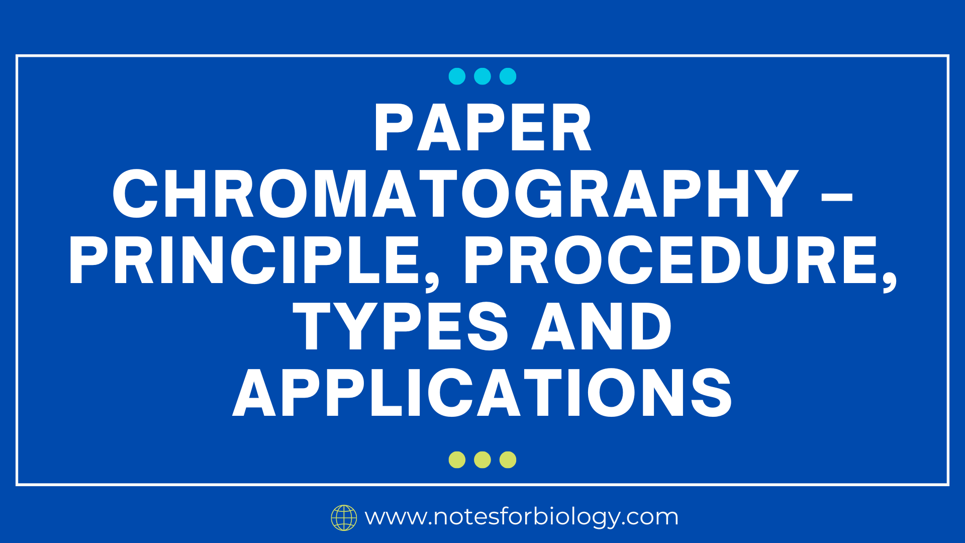 Paper chromatography Principle, Procedure, types and...