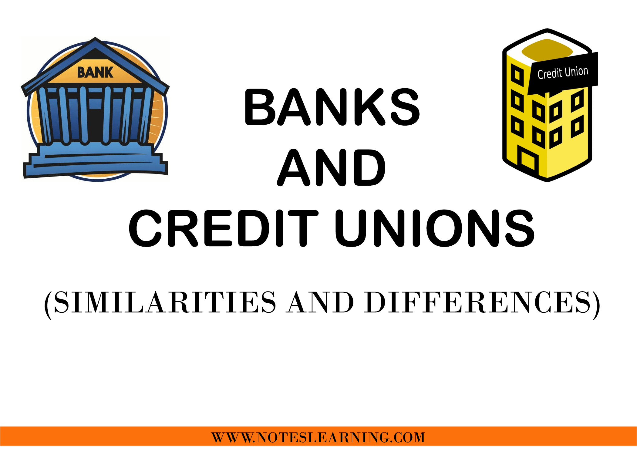 difference between banks and credit unions Archives - Notes Learning