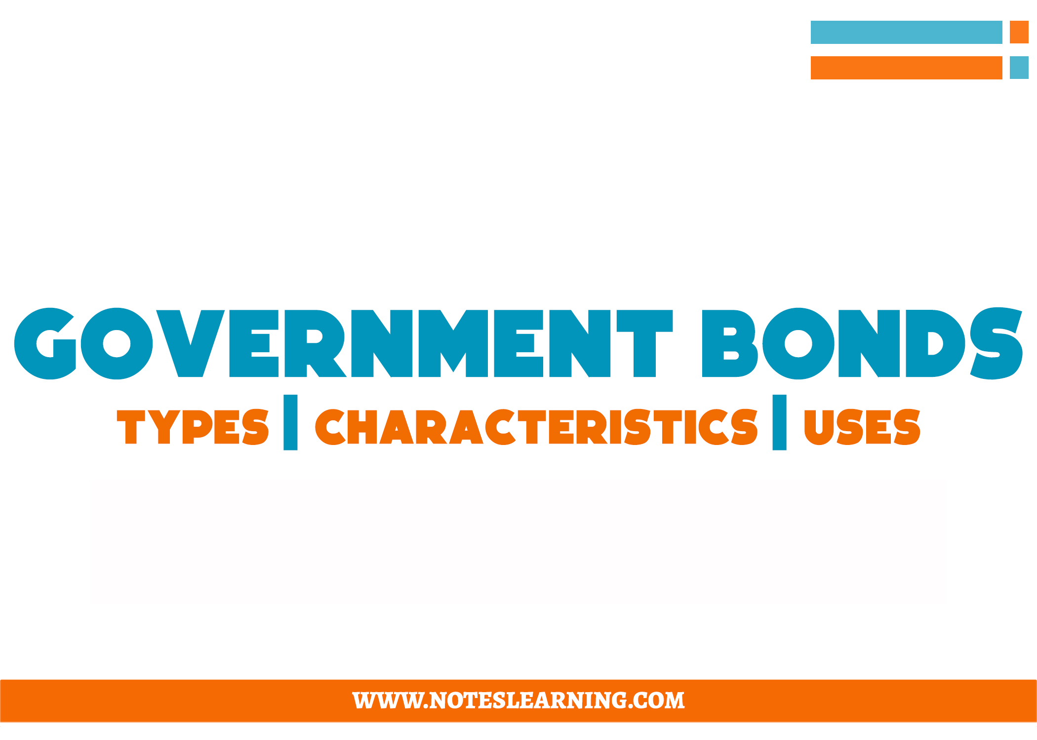 Government Bonds Characteristics and Uses Notes Learning