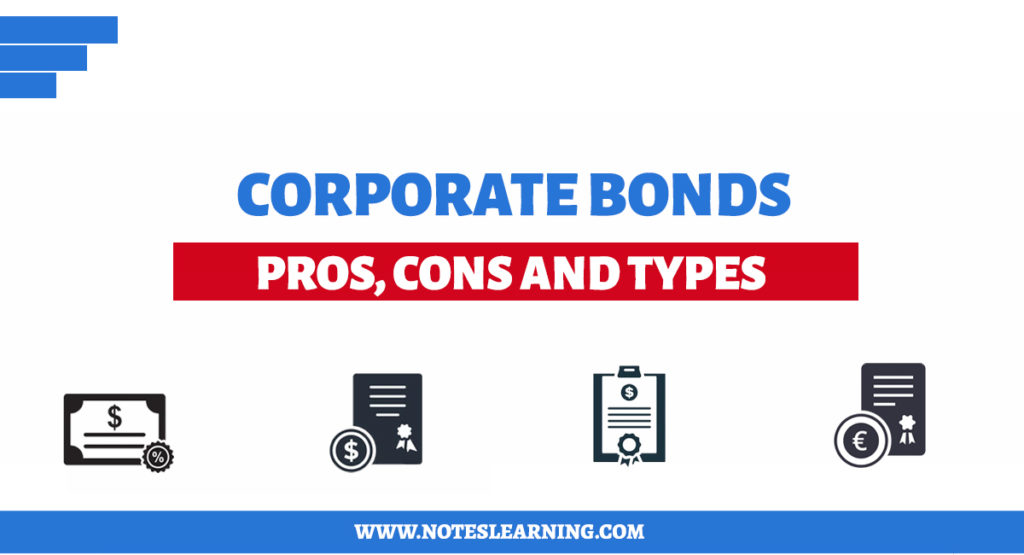 What is Corporate Bonds ? Notes Learning
