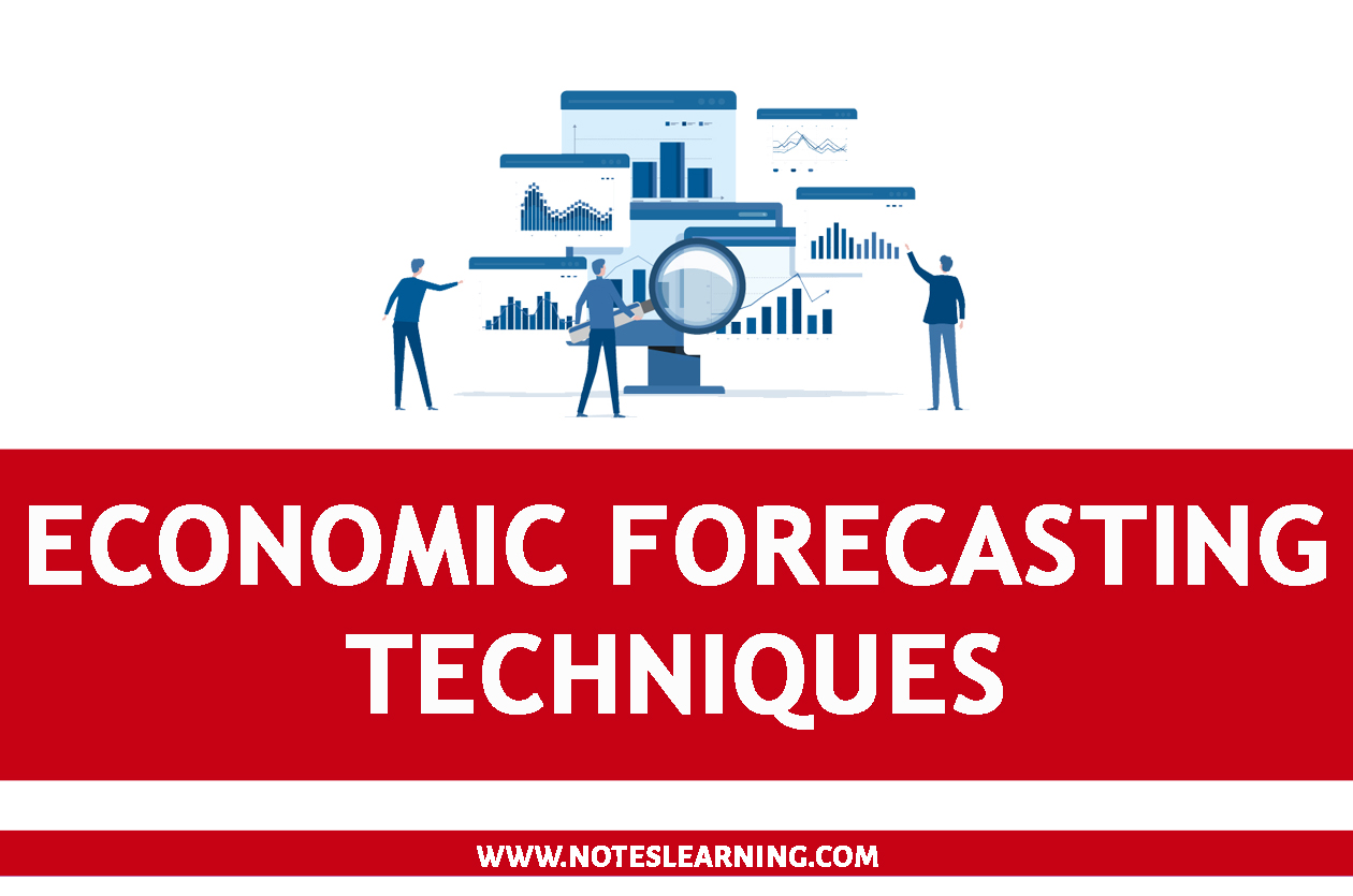 Economic Forecasting Techniques Notes Learning