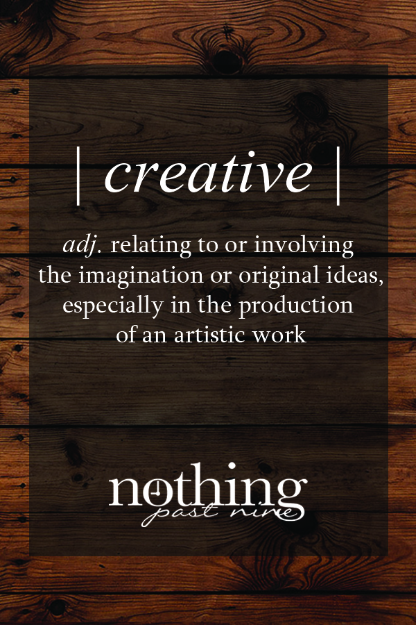 Creative Business Dictionary Creative Nothing Past Nine