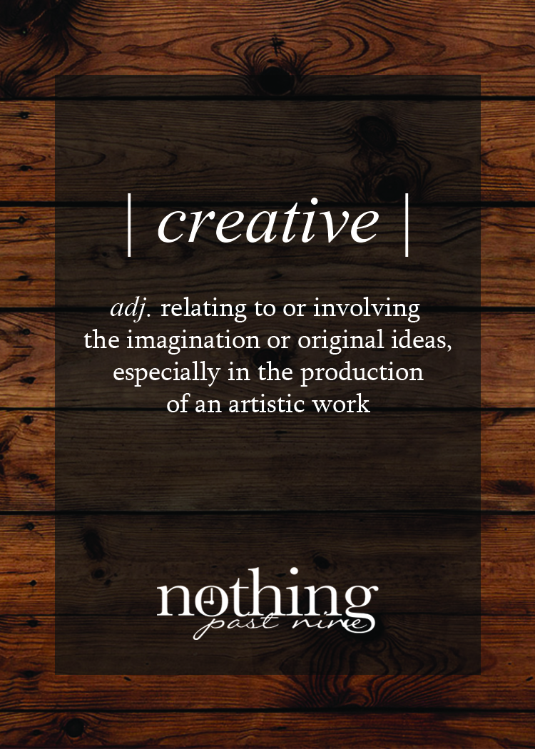 Creative Business Dictionary Creative Nothing Past Nine