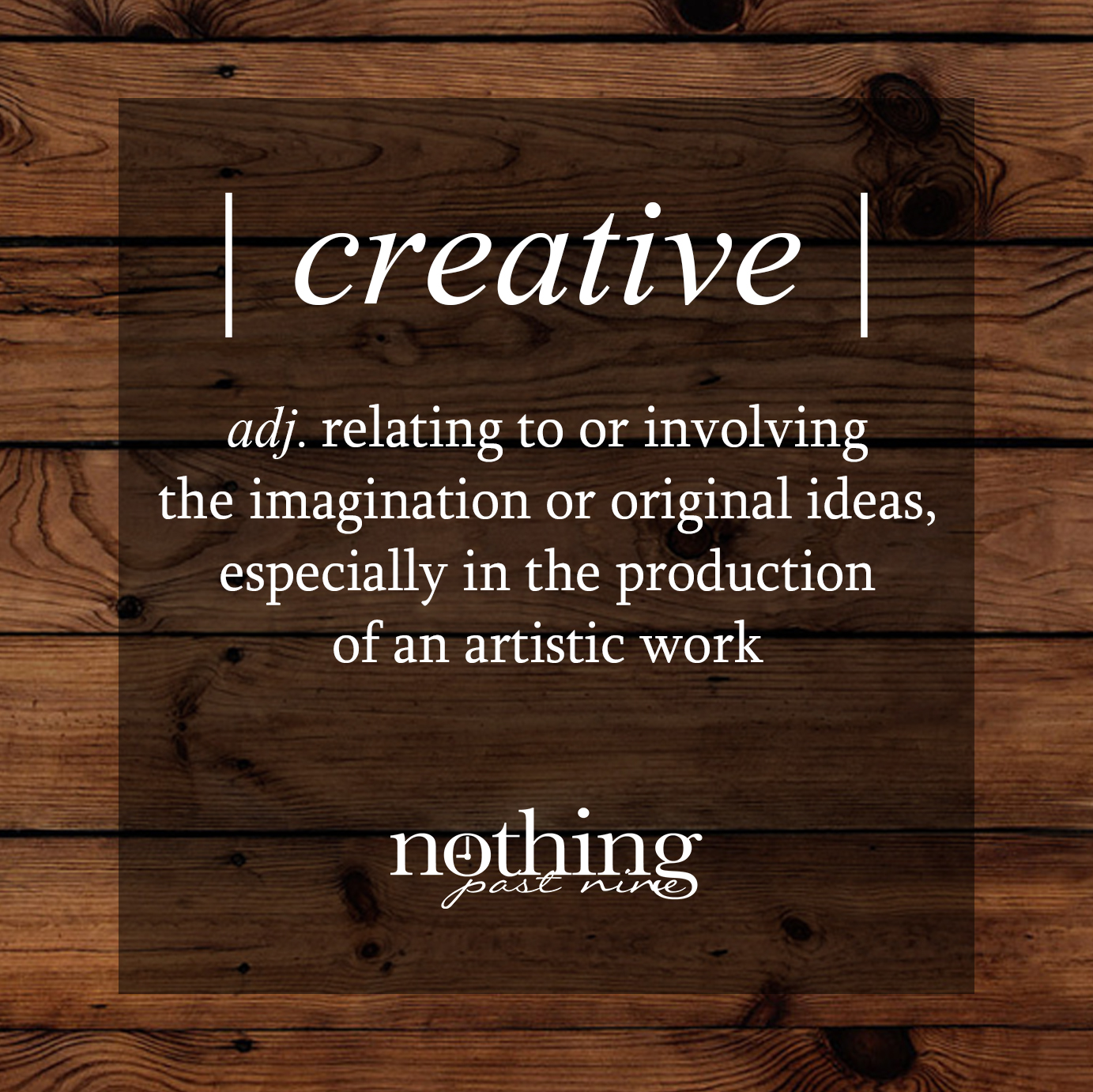 Creative Business Dictionary Creative Nothing Past Nine