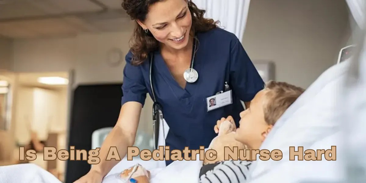 Is Being a Pediatric Nurse Challenging? Job Insights