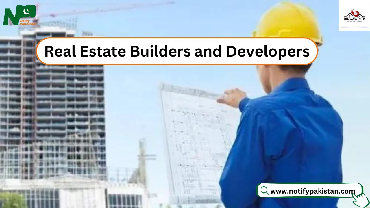 Real Estate Builders and Developers Jobs 2024 Online Apply via email Notify Pakistan