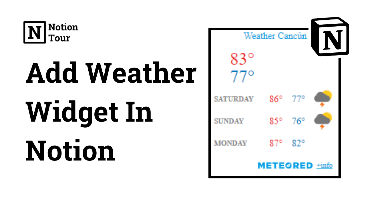 How To Add Weather Forecast in Notion (With Free Widgets) Notion Tour