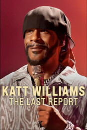 Katt Williams: The Last Report