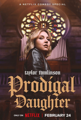 Taylor Tomlinson: Prodigal Daughter