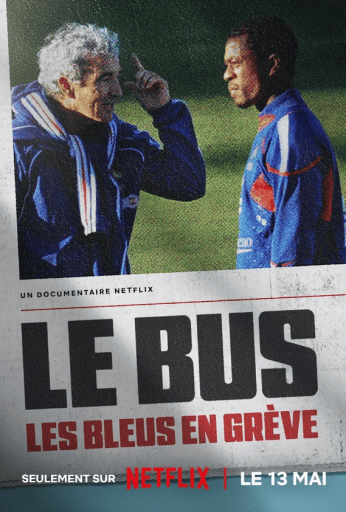 The Bus: A French Football Mutiny