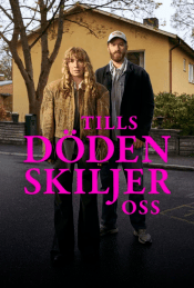 Tills döden skiljer oss