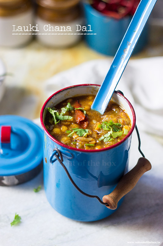 Lauki Chana Dal/Bottle Gourd Chana Dal Curry Not Out of the Box