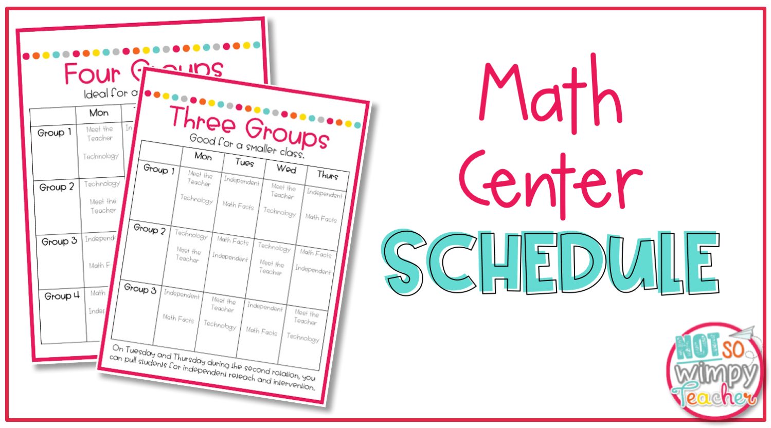 Part 3 Math Center Schedules Not So Wimpy Teacher