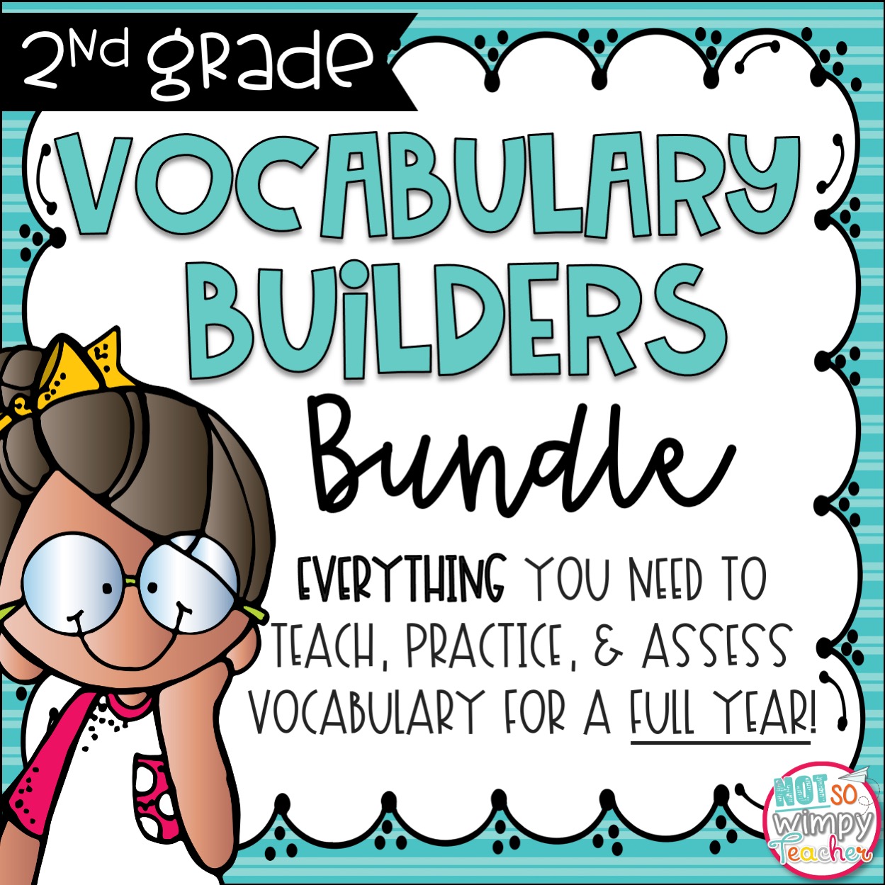 Second Grade Vocabulary FULL YEAR BUNDLE - Not So Wimpy Teacher