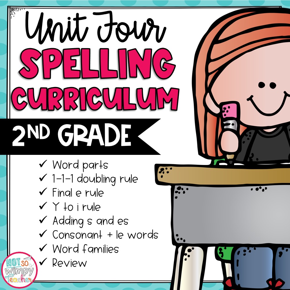Spelling Curriculum: Unit 4 SECOND GRADE - Not So Wimpy Teacher