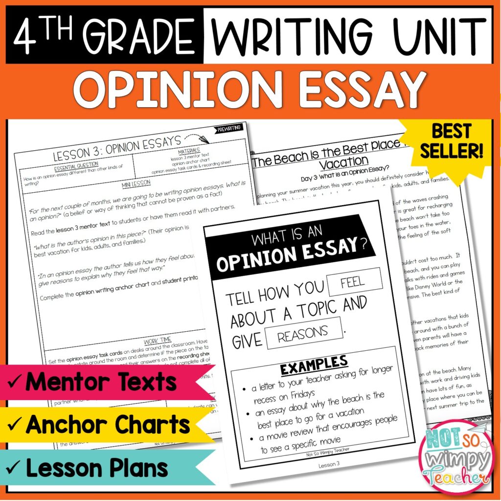 Opinion Writing Unit FOURTH GRADE - Not So Wimpy Teacher
