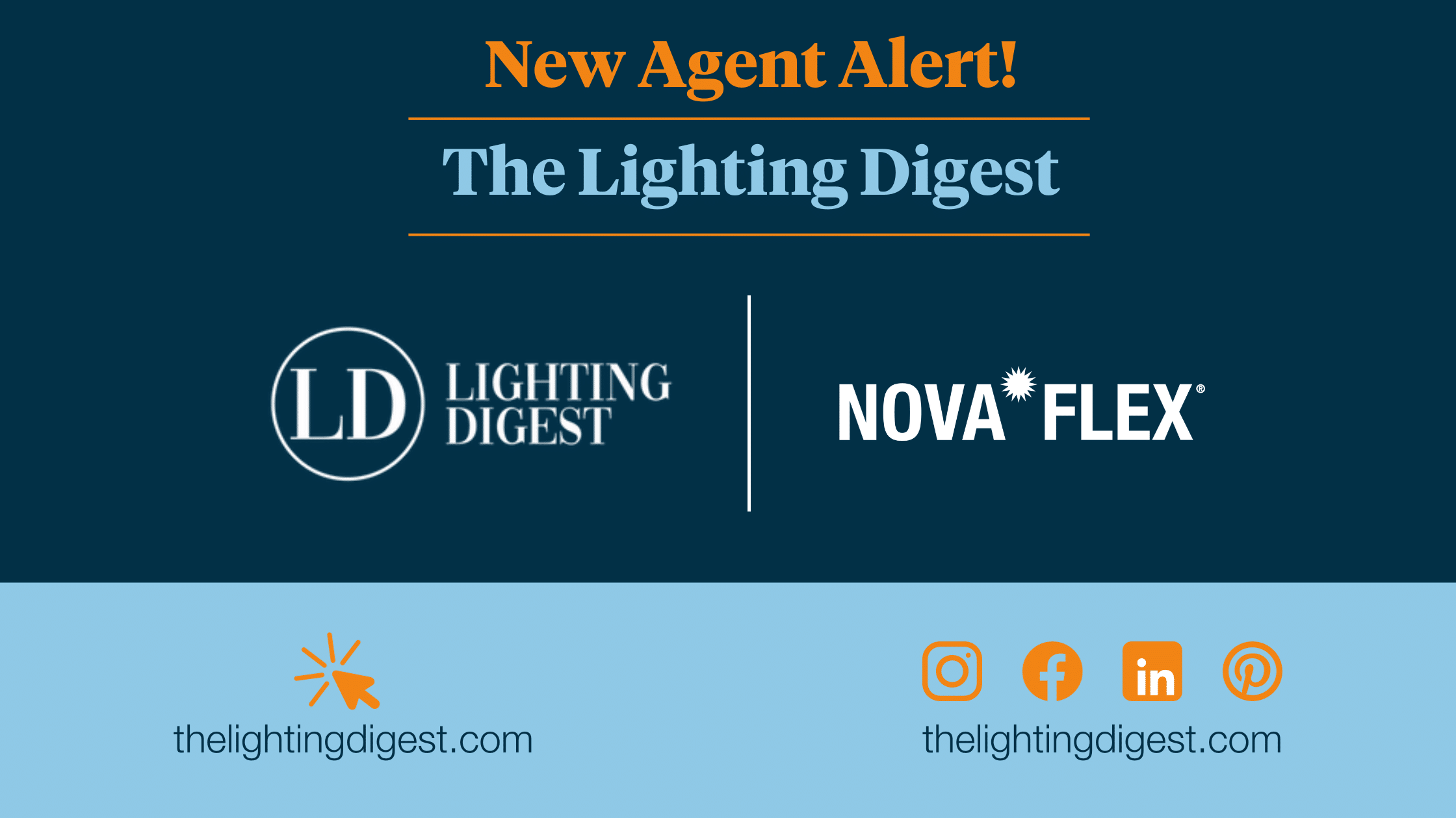 Introducing Our Newest Agent Partner, The Lighting Digest Nova Flex LED