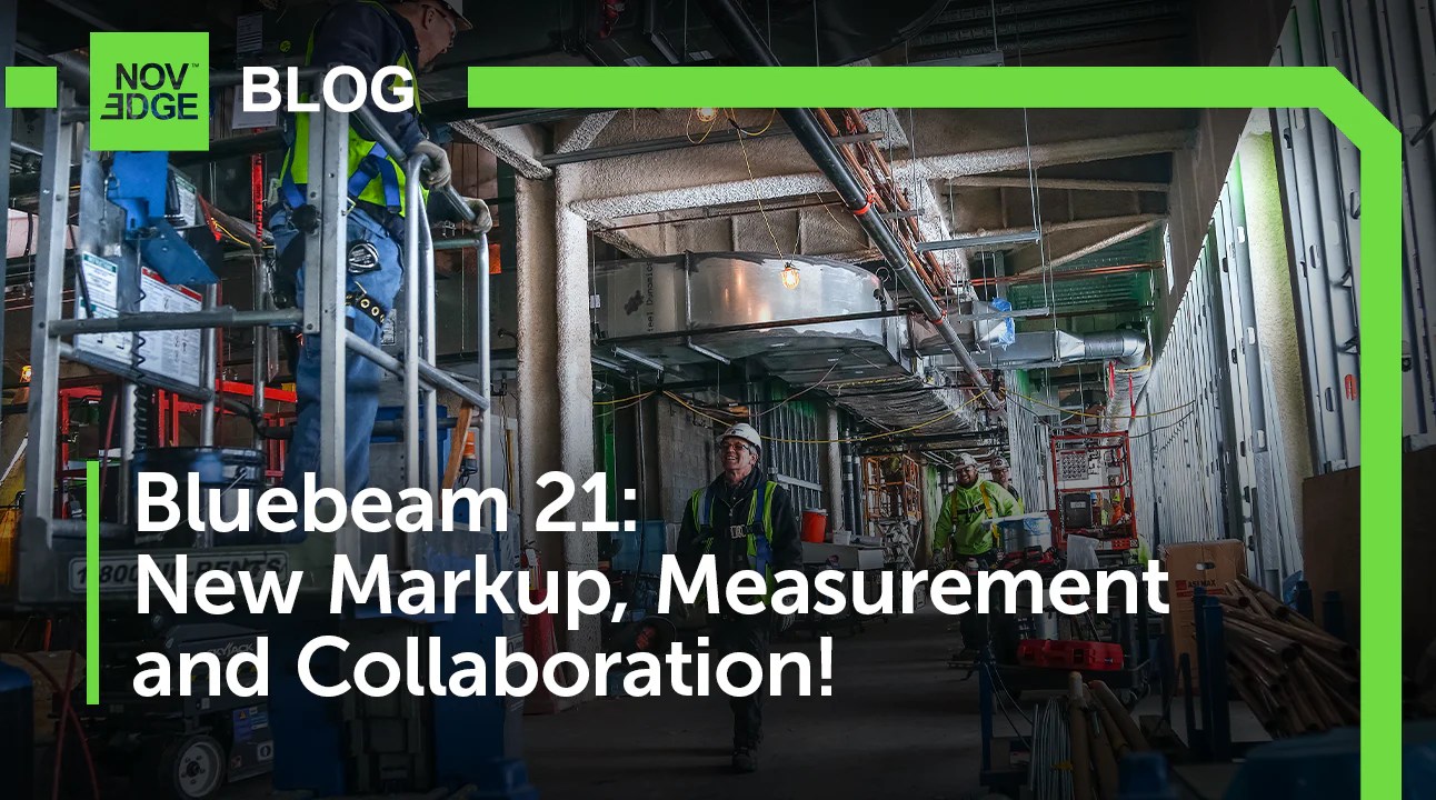 Introducing Bluebeam Revu 21 New Markup, Measurement and Collaboratio