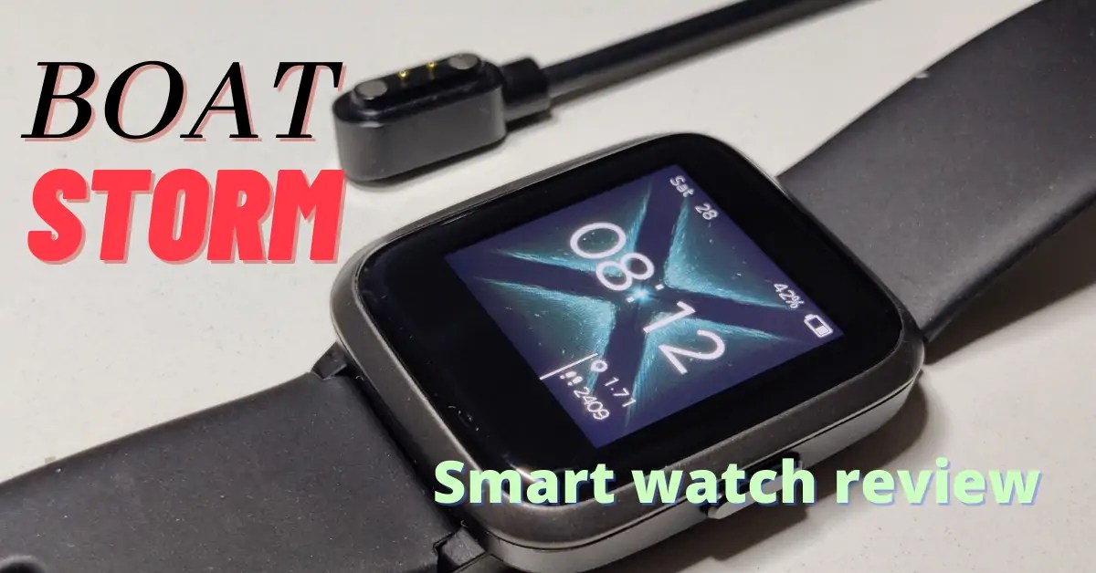 boAt Storm Smart Watch user review and common questions Novice Aide