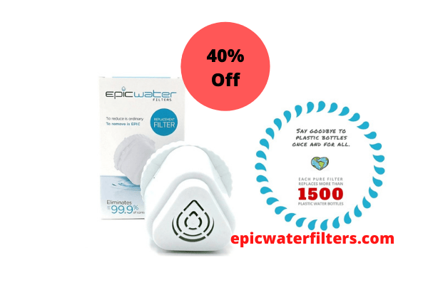 Epic Water Filters Coupon Code 40 Off Discount 2021