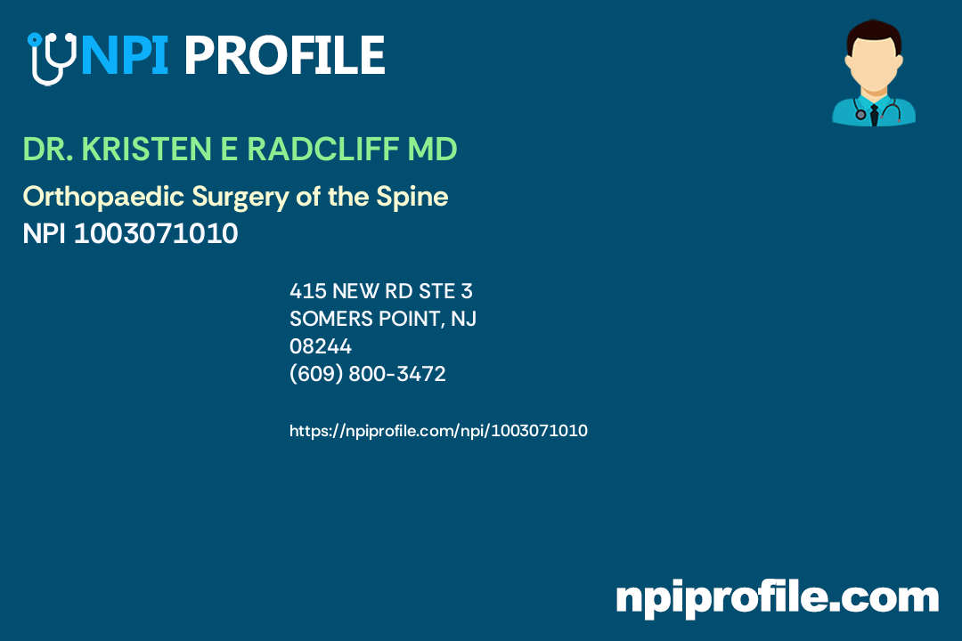 DR. KRISTEN E RADCLIFF MD, NPI 1003071010 Orthopaedic Surgery in