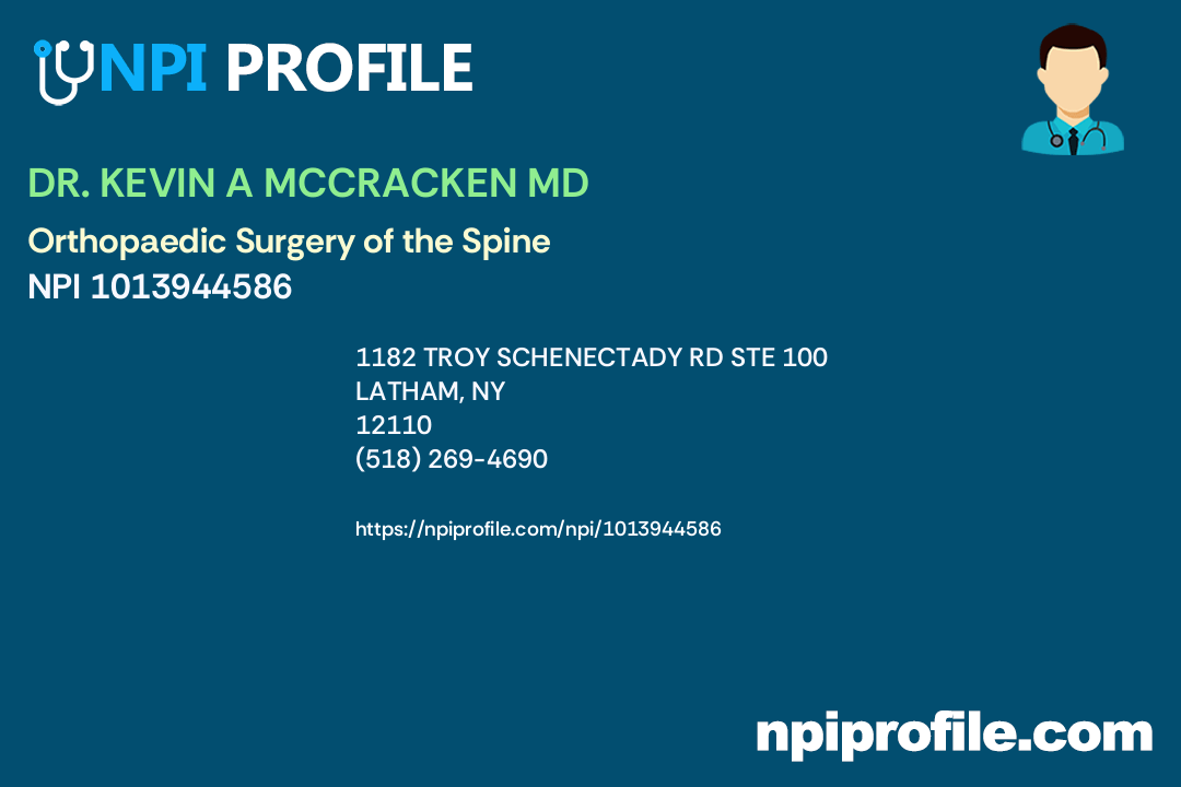 DR. KEVIN A MCCRACKEN M.D., NPI 1013944586 Orthopaedic Surgery in