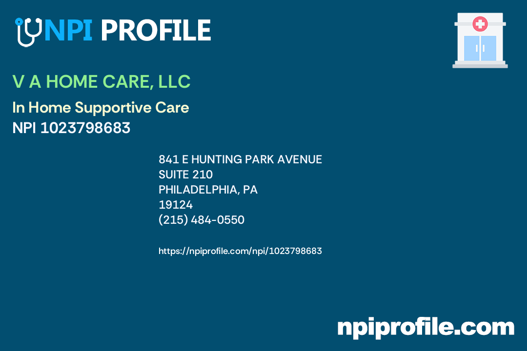 V A HOME CARE, LLC Complete NPI Record 1023798683