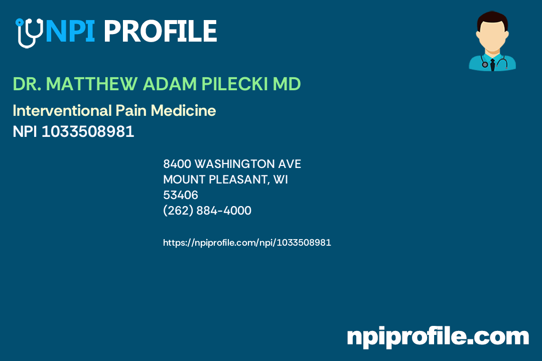 DR. MATTHEW ADAM PILECKI MD, NPI 1033508981 Pain Medicine in Mount
