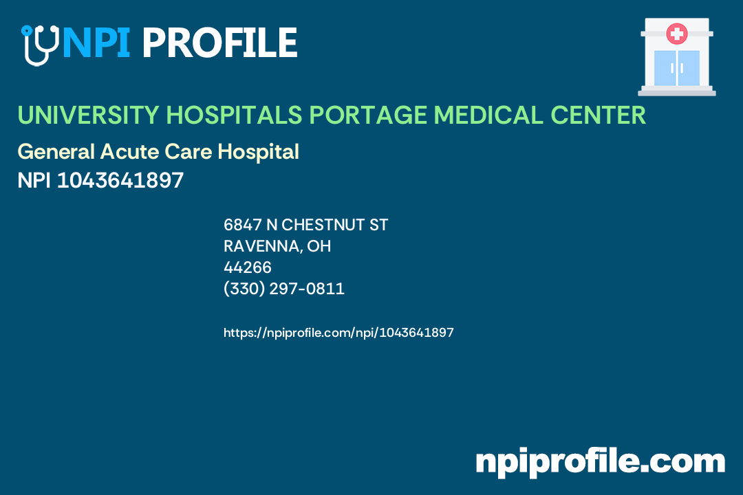 UNIVERSITY HOSPITALS PORTAGE MEDICAL CENTER, NPI 1043641897 General